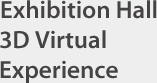 Exhibition Hall 3D Virtual Experience